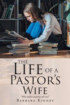 portada The Life of a Pastor's Wife: "Why didn't someone tell me?" (en Inglés)