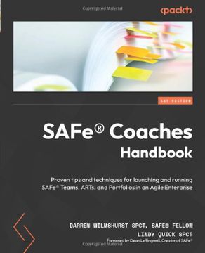 portada Safe® Coaches Handbook: Proven Tips and Techniques for Launching and Running Safe® Teams, Arts, and Portfolios in an Agile Enterprise (in English)
