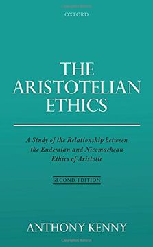 portada The Aristotelian Ethics: A Study of the Relationship between the Eudemian and Nicomachean Ethics of Aristotle
