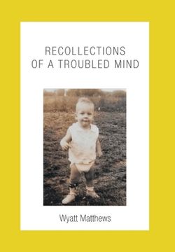 portada Recollections of a Troubled Mind (en Inglés)