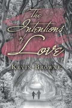portada The Intentions of Love (en Inglés)