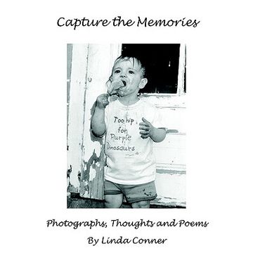 portada capture the memories: photographs, thoughts and poems
