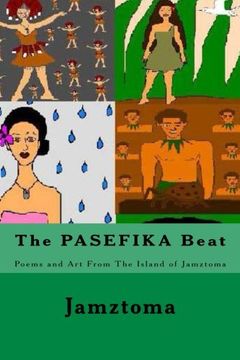 portada The PASEFIKA Beat: Poems and Art From The Island of Jamztoma