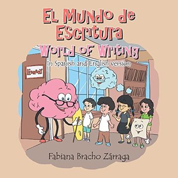 portada El Mundo de Escritura World of Writing: In Spanish and English Version