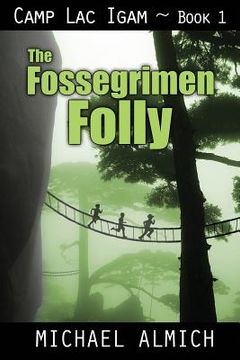 portada The Fossegrimen Folly: Camp Lac Igam - Book 1 (en Inglés)