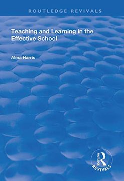 portada Teaching and Learning in the Effective School (Routledge Revivals) 