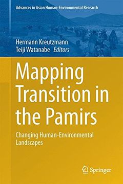 portada Mapping Transition in the Pamirs: Changing Human-Environmental Landscapes (Advances in Asian Human-Environmental Research)