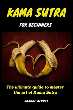 portada Kama Sutra for Beginners: The Ultimate Guide to Master the art of Kama Sutra 