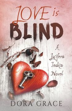 portada Love Is Blind- A Lucifera Indica Novel (en Inglés)