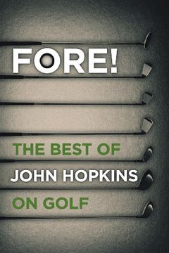 portada Fore! The Best of John Hopkins on Golf (en Inglés)