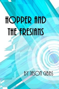 portada Hopper and the Fresians (en Inglés)