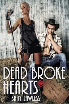portada Dead Broke Hearts (en Inglés)