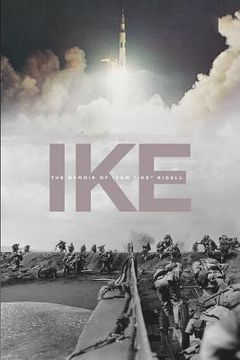 portada Ike: The Memoir of Isom "Ike" Rigell (in English)