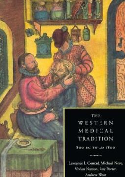portada The Western Medical Tradition: 800 bc to ad 1800 (en Inglés)