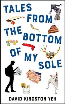 portada Tales From the Bottom of my Sole: 182 (Essential Prose) 