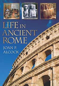 portada Life in Ancient Rome (en Inglés)