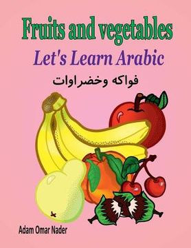 portada Let's Learn Arabic: Fruits and Vegetables (en Inglés)
