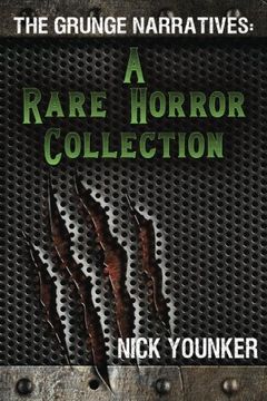 portada The Grunge Narratives: A Rare Horror Collection