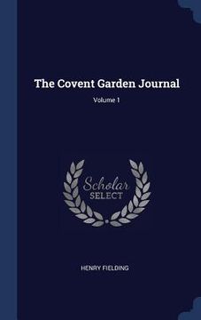 portada The Covent Garden Journal; Volume 1