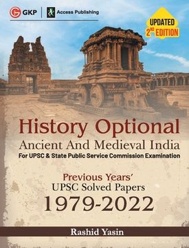 portada History Optional 2023 - Ancient & Medieval India - Previous Years UPSC Solved Papers (1979 - 2022) 2ed by Rashid Yasin (en Inglés)