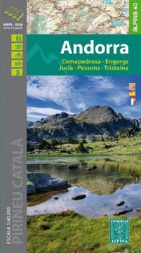 portada Andorra 1: 40. 000: Comapedrosa - Engorgs - Juclà - Pessons - Tristaina 1: 40. 000 (Alpina 40 - 1 (in Spanish)