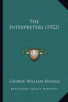 portada the interpreters (1922) (en Inglés)