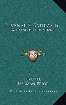 portada juvenalis, satirae 16: with english notes (1862) (en Inglés)