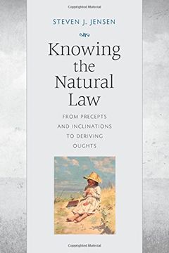portada Knowing the Natural Law: From Precepts and Inclinations to Deriving Oughts (en Inglés)