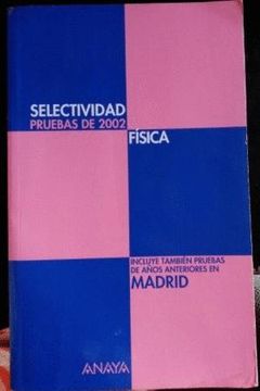 portada Selectividad Fisica: Pruebas de 2002 (Madrid) (in Spanish)