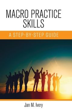portada Macro Practice Skills: A Step-by-Step Guide (en Inglés)