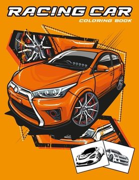 Racing Car Coloring Book: Colouring Books for Kids Ages 4-8 Boys (en Inglés)