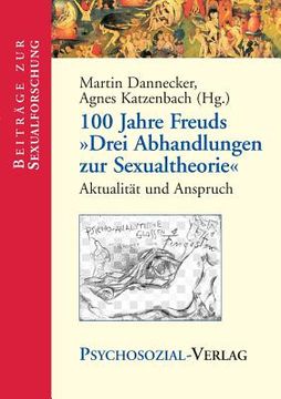 portada 100 Jahre Freuds Drei Abhandlungen Zur Sexualtheorie