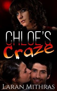 portada Chloe's Craze: An FFM Cuckquean Romance (en Inglés)
