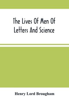 portada The Lives Of Men Of Letters And Science; Who Flourished In The Time Of George Iii (Second Series) (in English)
