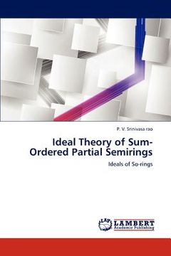 portada ideal theory of sum-ordered partial semirings (en Inglés)