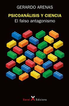 portada Psicoanalisis y Ciencia: El Falso Antagonismo (in Spanish)
