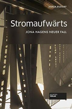 portada Stromaufwärts - Jona Hagens Neuer Fall: Ein Frankfurt-Krimi. (en Alemán)