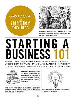 portada Starting a Business 101: From Creating a Business Plan and Sticking to a Budget to Marketing and Making a Profit, Your Essential Primer to Starting a Business (Adams 101) (in English)
