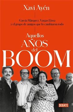 portada Aquellos años del boom (in Spanish)