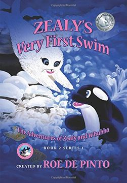 portada Zealy's Very First Swim: The Adventures of Zealy and Whubba Book 2, Series 1 (Adventures of Zealy and Whubba, Series 1)