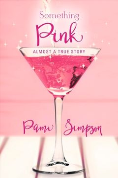 portada Something Pink: Almost a True Story Volume 1