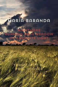 portada Nightmare Running on a Meadow of Absolute Light: Two Poems (en Inglés)