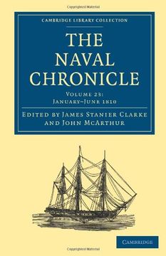 portada The Naval Chronicle - Volume 23 (Cambridge Library Collection - Naval Chronicle) (en Inglés)