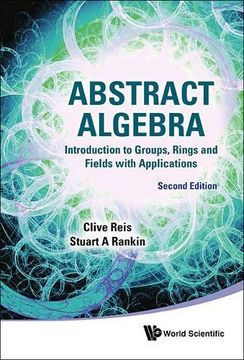 portada Abstract Algebra: Introduction to Groups, Rings and Fields With Applications 