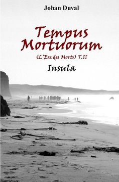portada Tempus Mortuorum (L'Ere des Morts): Insula (Tome 2) (en Francés)