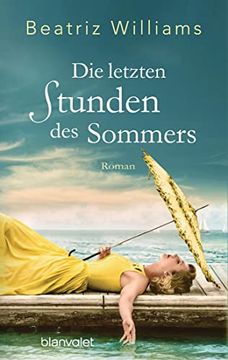 portada Die Letzten Stunden des Sommers: Roman (Die East-Coast-Reihe, Band 4) (en Alemán)