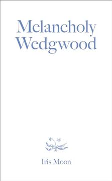portada Melancholy Wedgwood (in English)