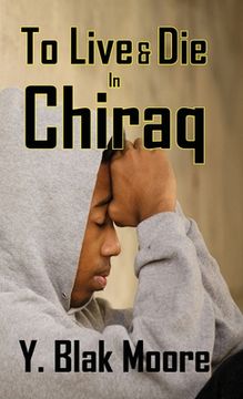 portada To Live and Die in Chiraq