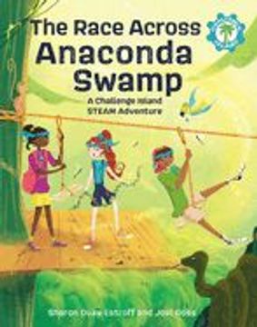 portada The Race Across Anaconda Swamp: A Challenge Island Steam Adventure (en Inglés)