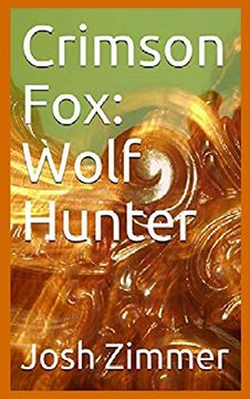 portada Crimson Fox: Wolf Hunter (en Inglés)